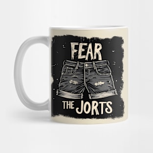 Fear the Jorts Mug